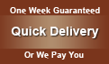 1 week delivery guarantee