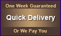 1 week delivery guarantee