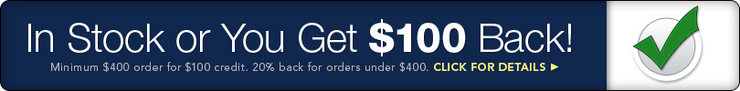 In Stock or You Get $100* on select brands